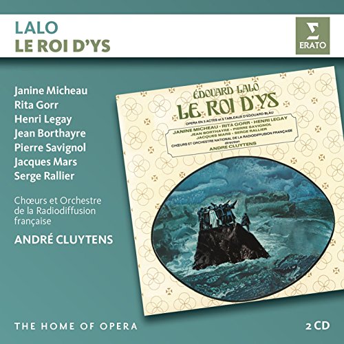 Lalo: Le Roi d'Ys (Home of Opera)