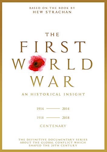 The First World War: An Historical Insight [DVD]