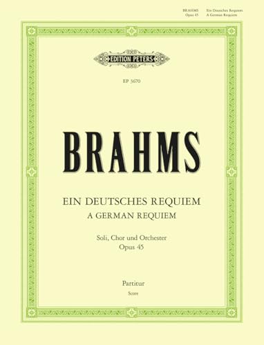 Ein Deutsches Requiem (a German Requiem) Op. 45