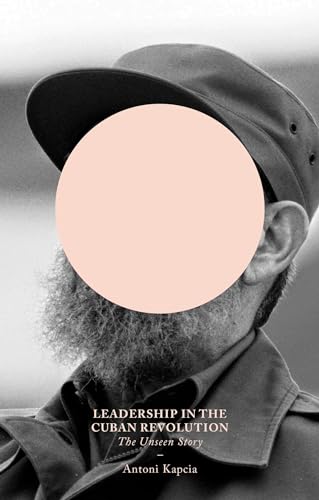 Leadership in the Cuban Revolution