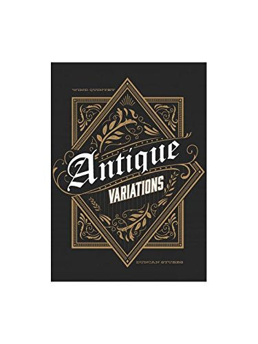 Duncan Stubbs: Antique Variations: Wind Ensemble: Score and Parts