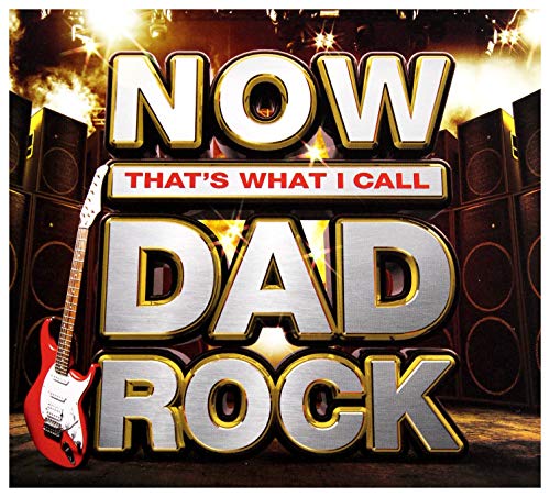 NOW That's What I Call Dad Rock
