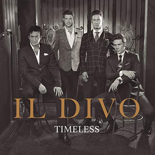 Il Divo - Timeless