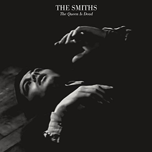 The Smiths - The Queen Is Dead (2017 Master) & Additional Recordings
