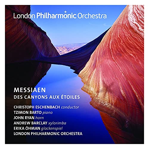 Messiaen: Des Canyons Aux Étoiles