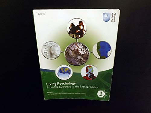 Living Psychology: From the Everyday to the Extraordinary (Book 1)
