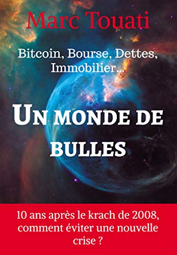 Un Monde de Bulles (French Edition)