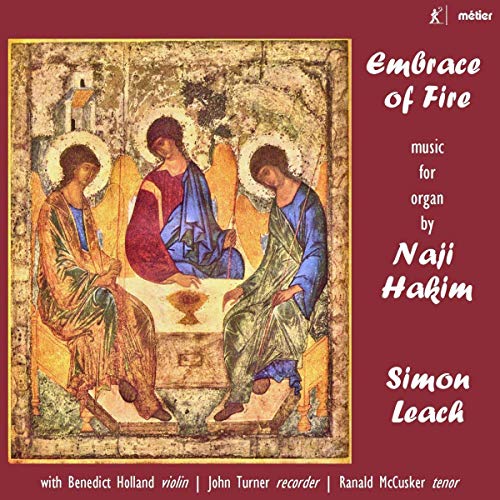 Naji Hakim: Embrace of Fire - Music for Organ