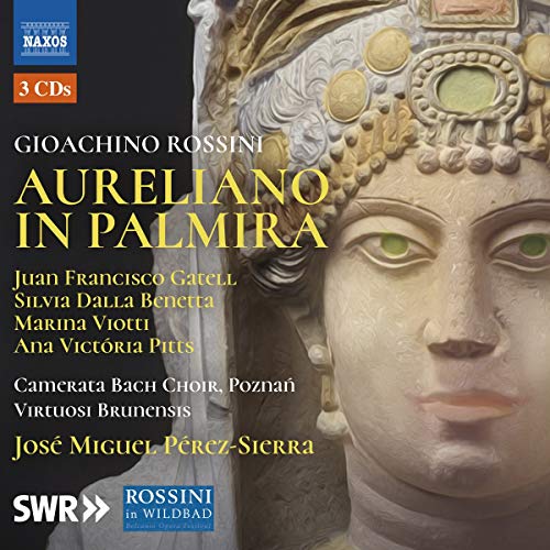 Gioachino Rossini: Aureliano In Palmira