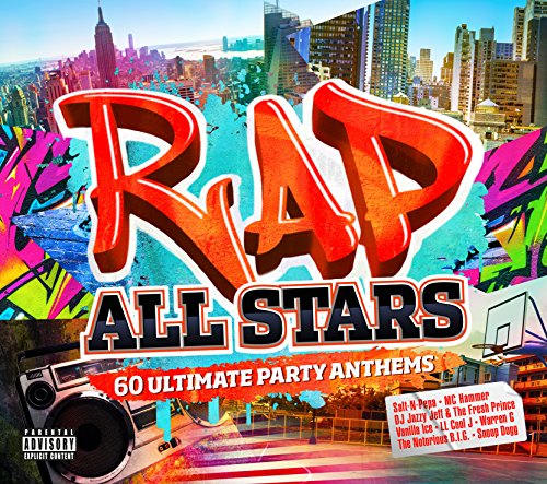 Rap All Stars: 60 Ultimate Party Anthems