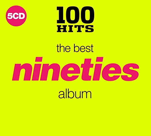 100 Hits: The Best Nineties Album