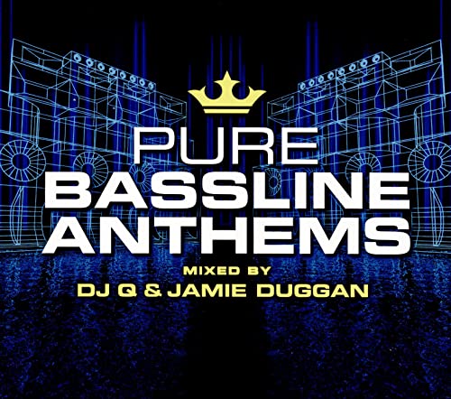 Pure Bassline Anthems - Mixed by DJ Q & Jamie Duggan