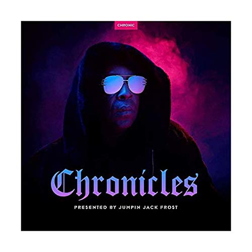 Chronicles - Presented by Jumpin Jack Frost
