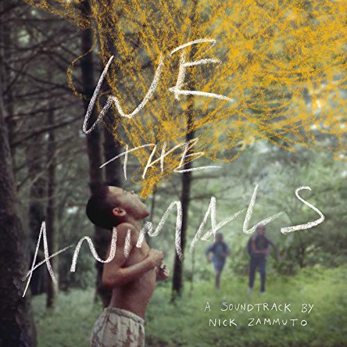 We The Animals: An Original Motion Picture Sou