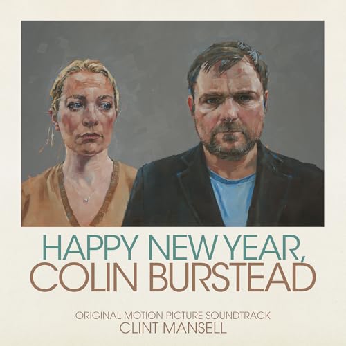 Happy New Year, Colin Burstead (Original Motion Picture Soundtrack)