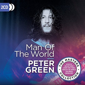 GREEN,PETER - MAN OF THE WORLD (THE MASTERS COLLECTION) (1 CD)