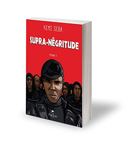 Supra-négritude (Tome 1)
