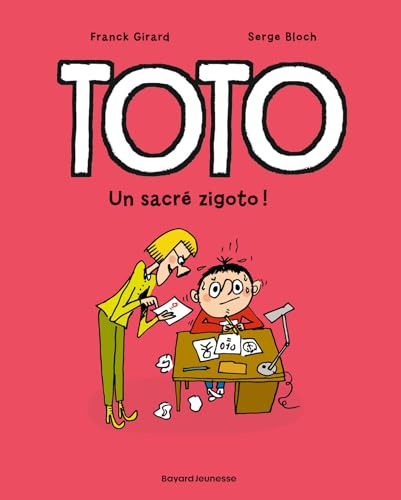 Toto BD, Tome 04: Toto - Un sacré zigoto !