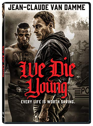 We Die Young