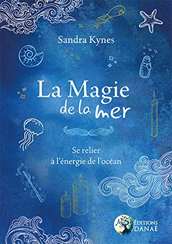 La Magie de la Mer - Se relier à l'énergie de l'océan
