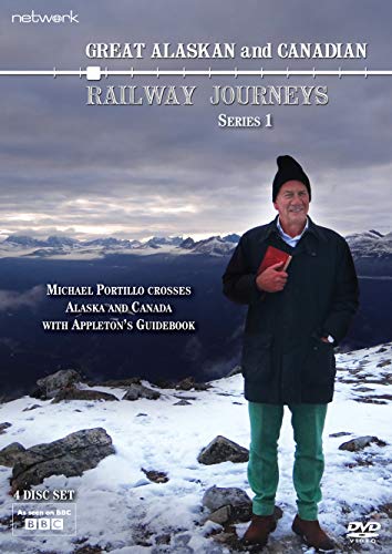 Great Alaskan and Canadian Railway Journeys: Series 1 [DVD]