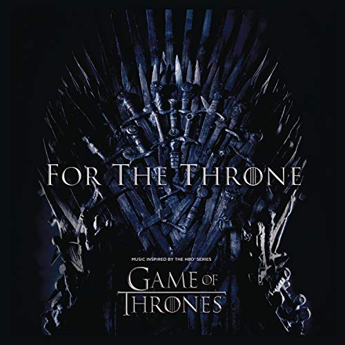 For The Throne (Music Inspired By The Hbo Series Game Of Thrones)