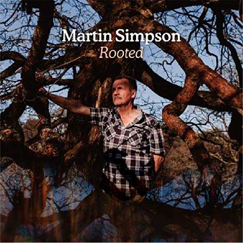 Martin Simpson - Rooted (2CD Deluxe Edition)