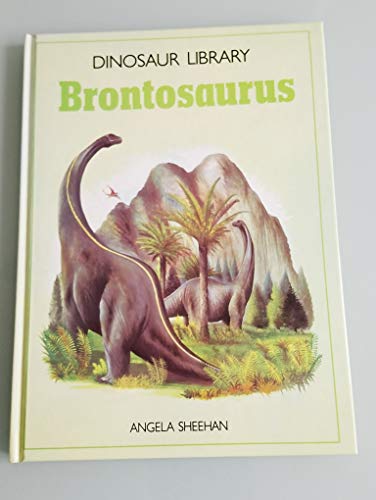 Brontosaurus - Dinosaur Library ( Hardcover)