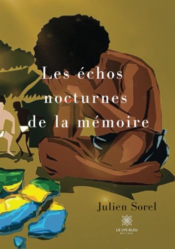 Les échos nocturnes de la mémoire