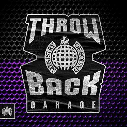 Throwback Garage - Ministry of Sound