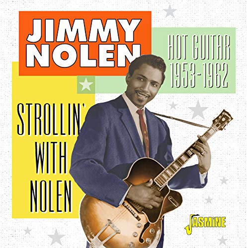 Strollin' With Nolen - Hot Guitar, 1953-1962 (2CD)