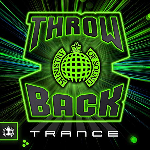 Throwback Trance - Ministry Of Sound