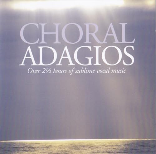 Choral Adagios