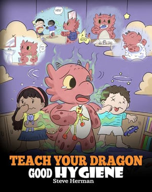 Teach Your Dragon Good Hygiene