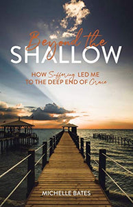 Beyond the Shallow 