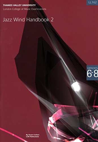 Lcm Jazz Wind Handbook 2 Grades 6-8: Piano: Instrumental Tutor