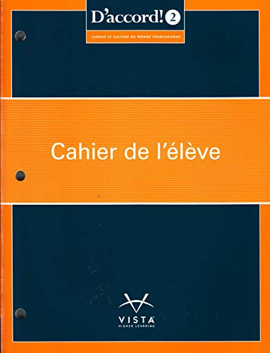 D’accord! ©2019, Level 2: Cahier de l’élève (workbook)