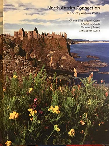 North Antrim Connection 4 County Antrim Poets