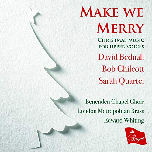 Make we Merry: Christmas Music For Upper Voices
