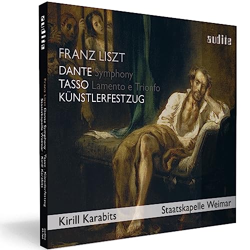 Liszt: Dante Symphony, Künstlerfestzug; Tasso