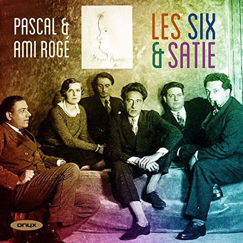 Pascal & Ami Rogé: Les Six & Satie