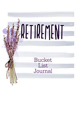 Retirement Bucket List Journal