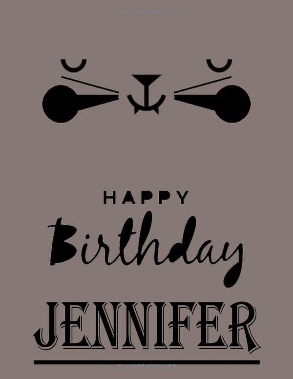 Happy Birthday Jennifer: Jennifer Happy Birthday GIFT . Sketchbook Cute Cat on cover. Large Unlined Blank Papers For Sketching, Drawing & Doodling ... Crayon Coloring and colored pencil drawing