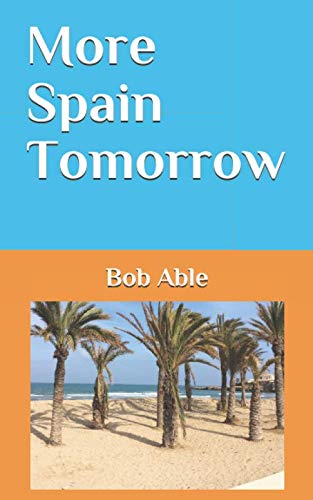 More Spain Tomorrow