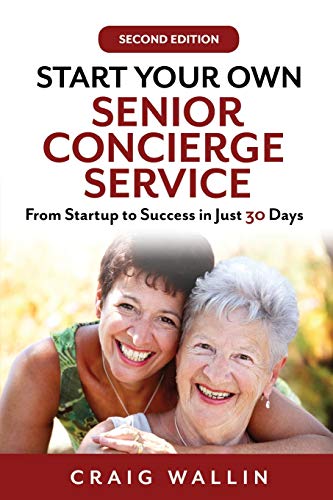 Start Your Own Senior Concierge Service