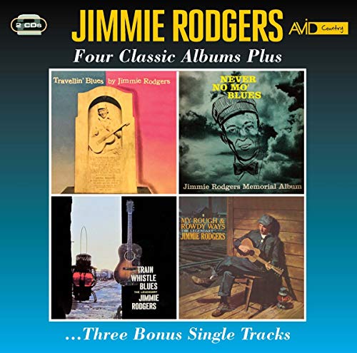 Four Classic Albums Plus (Travellin' Blues / Never No Mo' Blues / Train Whistle Blues / My Rough And Rowdy Ways)