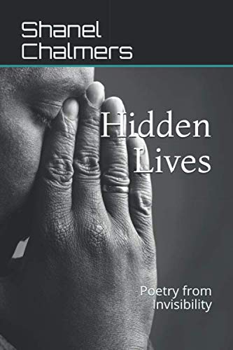 Hidden Lives: Poetry from Invisibility