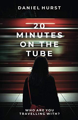 20 Minutes On The Tube: Who are you travelling with? (20 Minute Series)