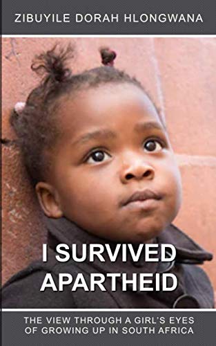 I SURVIVED APARTHEID