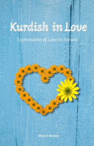 Kurdish in Love: Expressions of Love in Sorani